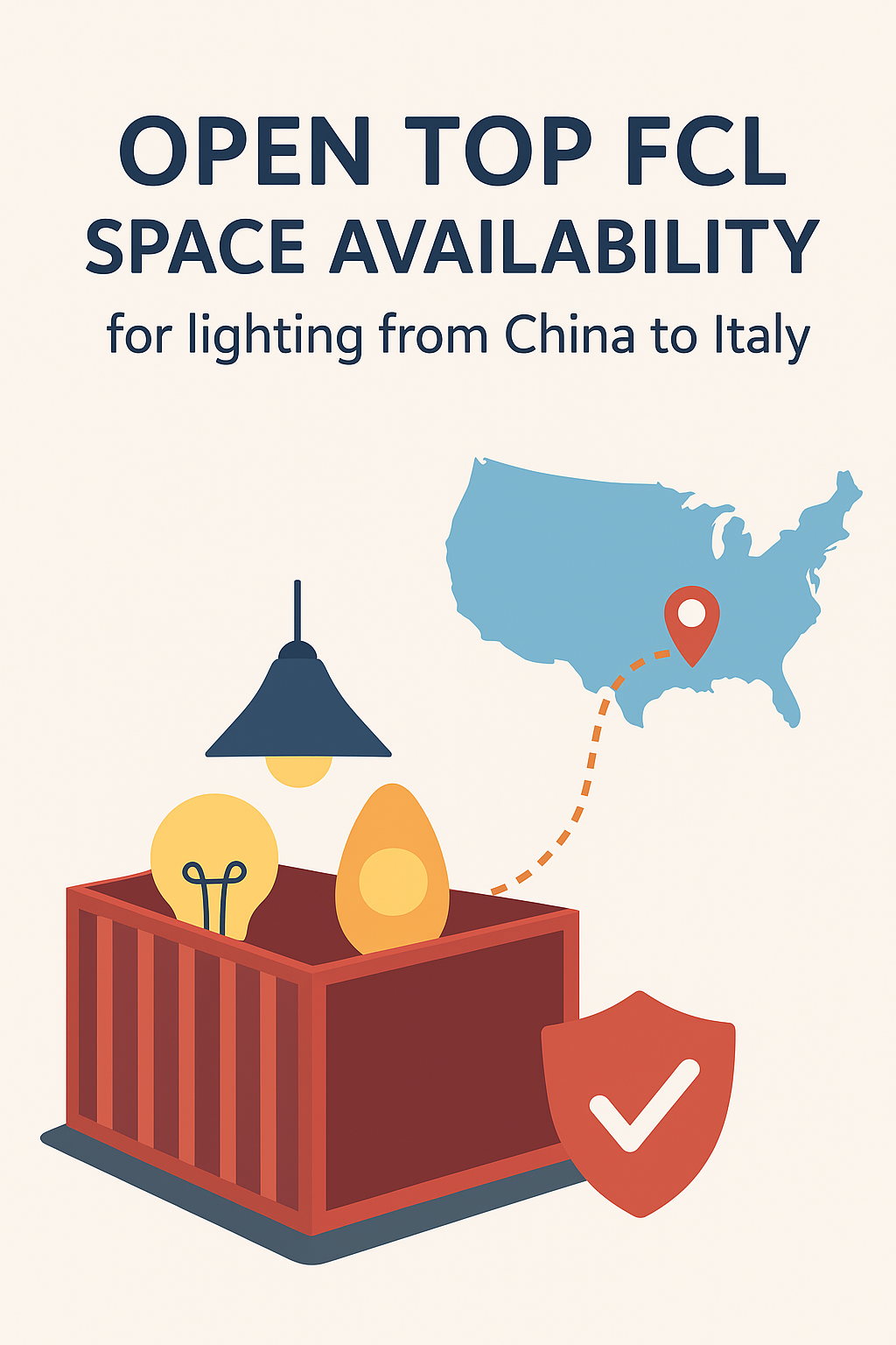 Open Top FCL space availability for lighting from China to Italy