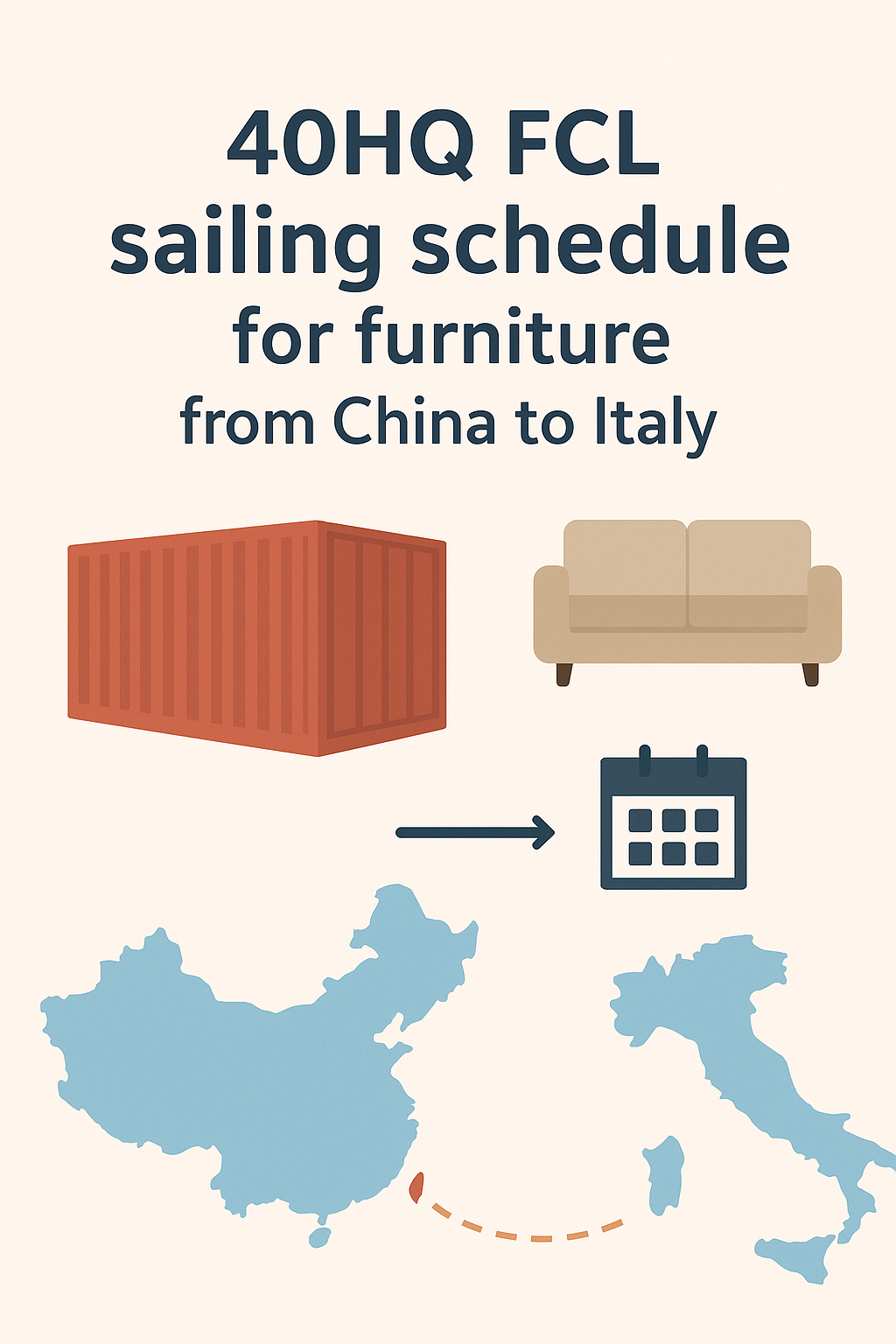 40HQ FCL sailing schedule for furniture from China to Italy