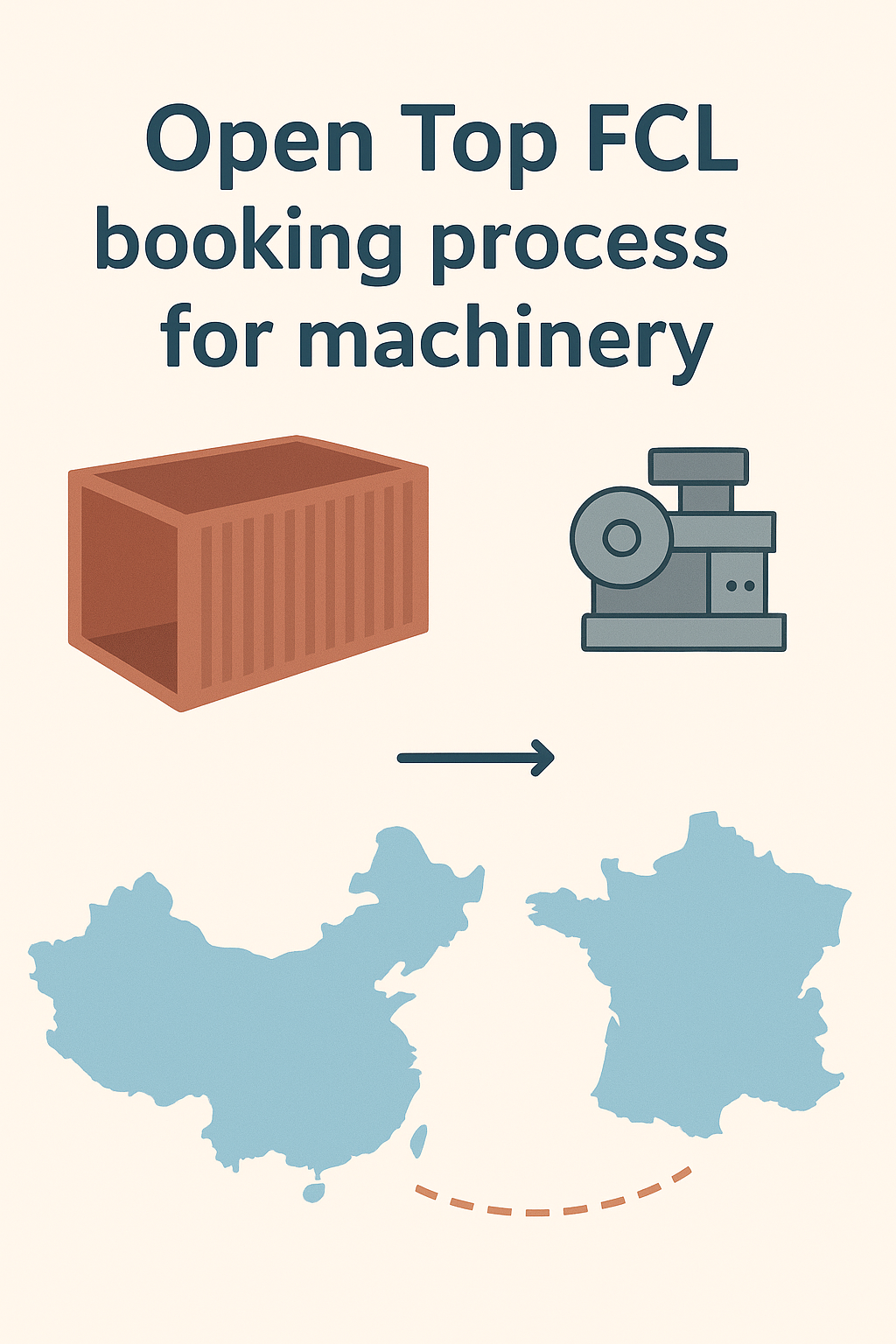 Open Top FCL booking process for machinery from China to Florida